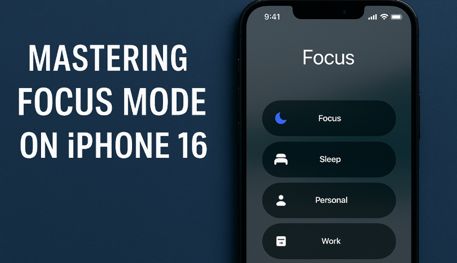 Focus Mode on iPhone 16