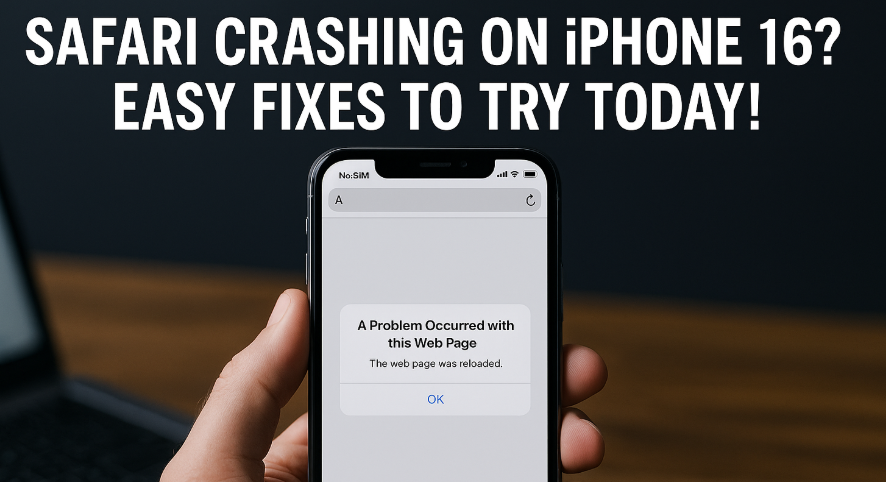 Safari crashing on iPhone 16