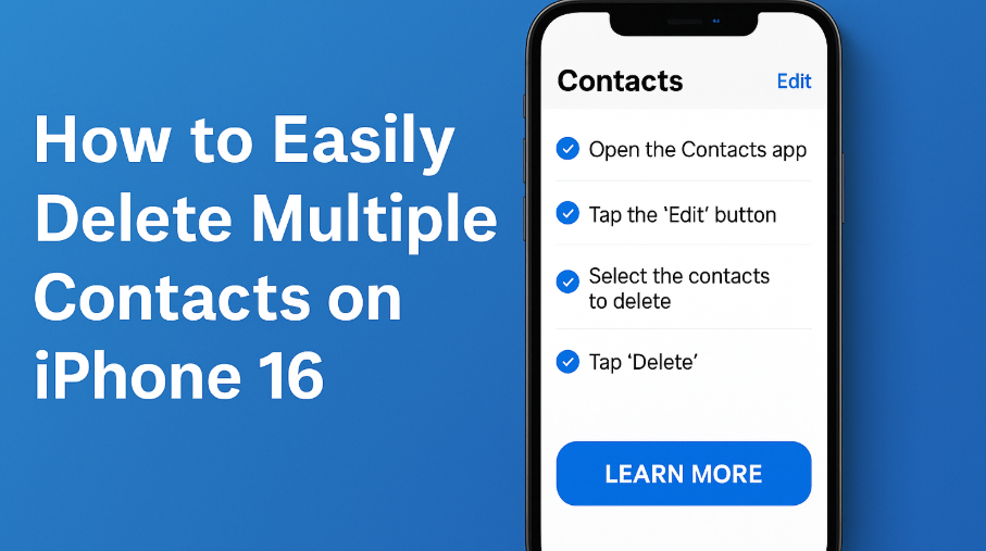 delete multiple contacts iPhone 16