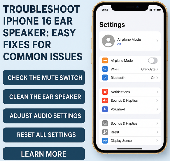 iPhone 16 ear speaker not working