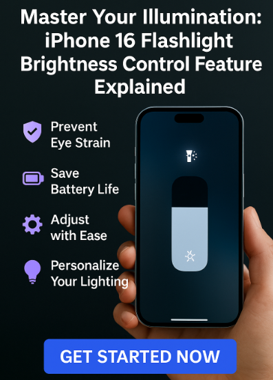  iPhone 16 flashlight brightness control