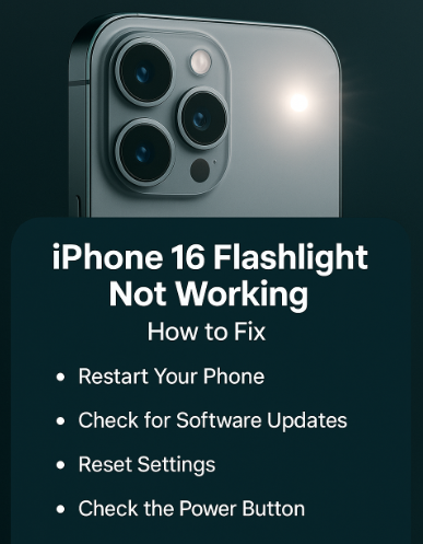 iPhone 16 flashlight not working