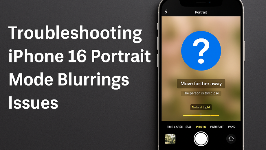 iPhone 16 portrait mode blur fix