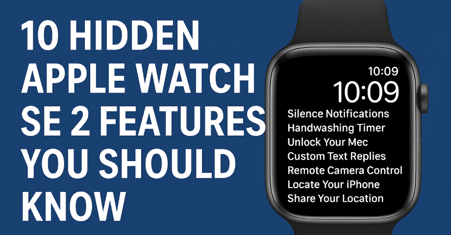 Hidden Apple Watch SE 2 features and tips