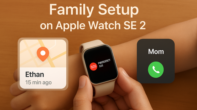 How to use Family Setup on Apple Watch SE 2 for kids and seniors in 2025